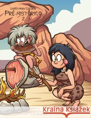 Livro para Colorir Pré-Histórico 2 Snels, Nick 9781675467503 Independently Published - książka