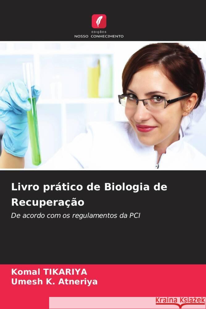 Livro pr?tico de Biologia de Recupera??o Komal Tikariya Umesh K. Atneriya 9786207408924 Edicoes Nosso Conhecimento - książka