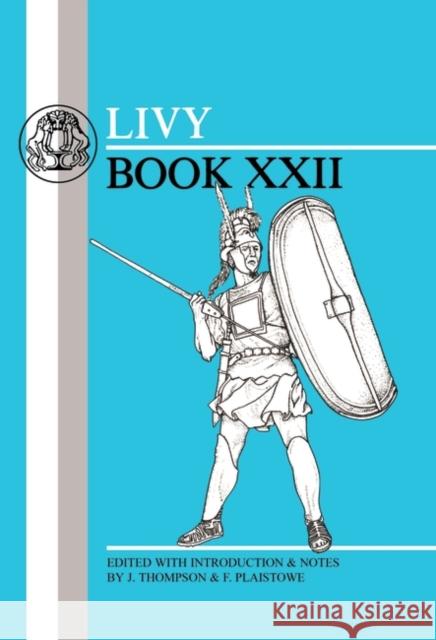 Livy: Book XXII Livy 9781853990595 GERALD DUCKWORTH & CO LTD - książka