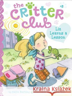 Liz Learns a Lesson Callie Barkley Marsha Riti 9781442467682 Little Simon - książka