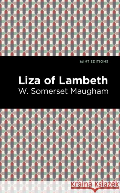 Liza of Lambeth W. Somerset Maugham Mint Editions 9781513283203 Mint Editions - książka