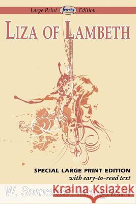 Liza of Lambeth (Large Print Edition) W Somerset Maugham 9781604508987 Serenity Publishers, LLC - książka