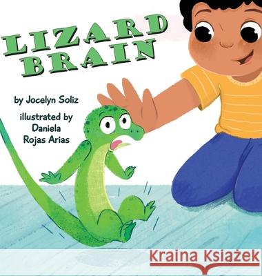 Lizard Brain Jocelyn Soliz 9781734684469 Jocelyn Soliz - książka