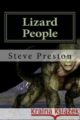 Lizard People Steve Preston 9781497444119 Createspace - książka