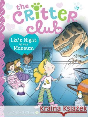 Liz's Night at the Museum Callie Barkley Tracy Bishop 9781481471640 Little Simon - książka