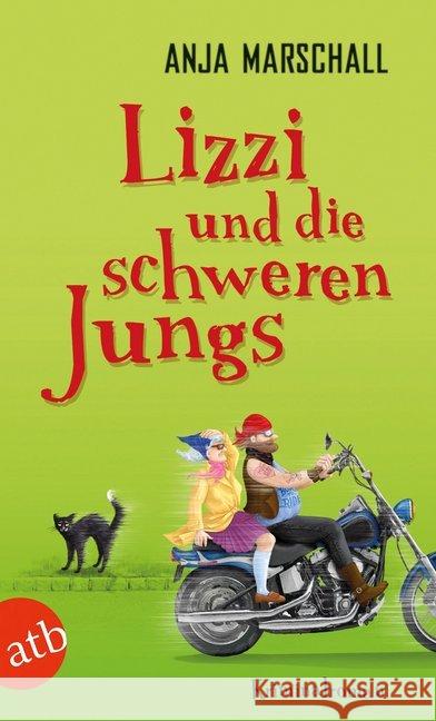 Lizzi und die schweren Jungs : Kriminalroman Marschall, Anja 9783746632186 Aufbau TB - książka