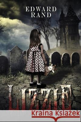 Lizzie Edward Rand   9781954019041 Bloodchuckles Press - książka