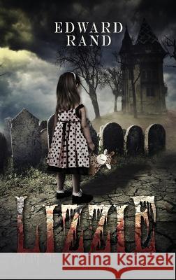 Lizzie Edward Rand   9781954019058 Bloodchuckles Press - książka