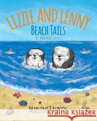 Lizzie and Lenny: Beach Tails Marlene Sauriol 9781641917520 Christian Faith - książka