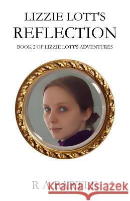 Lizzie Lott's Reflection R. a. Bartle 9780955649462 Notbyus - książka
