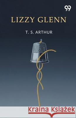 Lizzy Glenn T. S. Arthur 9789374832691 Double 9 Books - książka