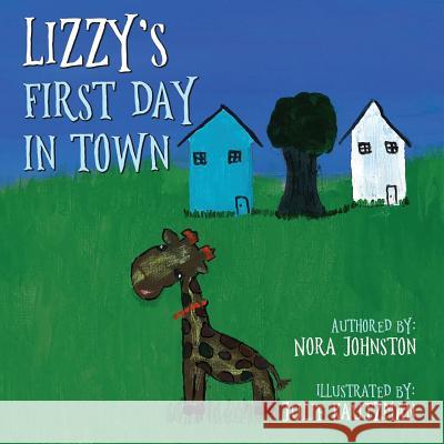 Lizzy's First Day in Town Nora Johnston Julie Kautzman 9781641111065 Palmetto Publishing Group - książka