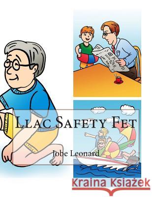 Llac Safety Fet Jobe Leonard 9781507569023 Createspace Independent Publishing Platform - książka