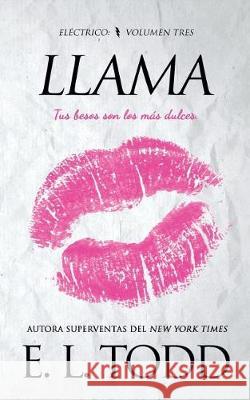 Llama E. L. Todd 9781724354808 Createspace Independent Publishing Platform - książka