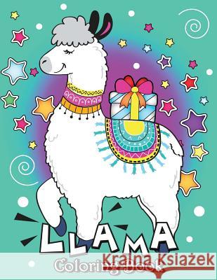 Llama Coloring Book: An Animals Coloring Books Rocket Publishing 9781796793024 Independently Published - książka