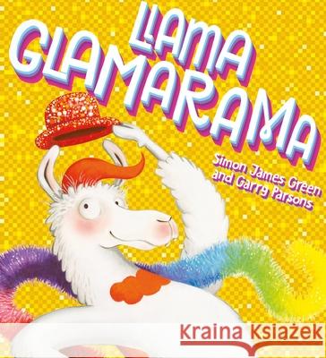 Llama Glamarama Simon James Green 9781407197036 Scholastic - książka
