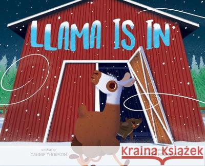 Llama Is In Carrie Thorson Elisena Bonadio 9781736149232 Carolyn Thorson - książka