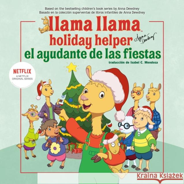 Llama Llama El Ayudante de Las Fiestas Anna Dewdney Jj Harrison Isabel Mendoza 9780593522592 Penguin Young Readers Licenses - książka