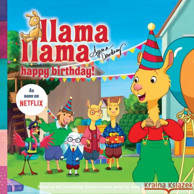 Llama Llama Happy Birthday! Anna Dewdney 9780593092903 Penguin Young Readers Licenses - książka