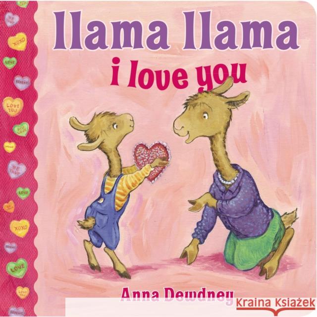 Llama Llama I Love You Anna Dewdney 9780451469816 New American Library - książka