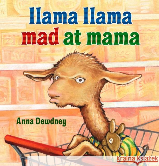 Llama Llama Mad at Mama Anna Dewdney Anna Dewdney 9780670062409 Penguin Putnam Inc - książka