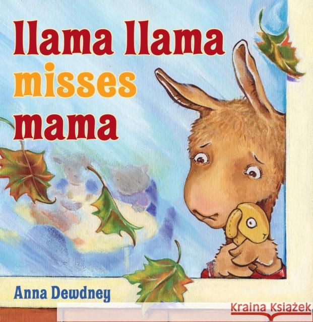 Llama Llama Misses Mama Anna Dewdney 9780670061983 Viking Books - książka