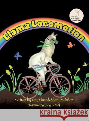LLama Locomotion Deborah Sharp Molchan Emily Hercock  9798985748345 Oprelle Publishing - książka