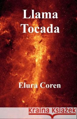 Llama Tocada Elura Coren 9781934837290 Authors Ink Books - książka