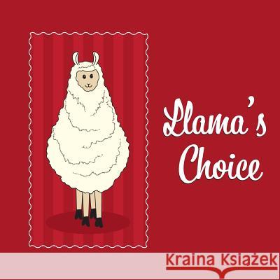 Llama's Choice Sandra Ulmer 9781498404853 Xulon Press - książka