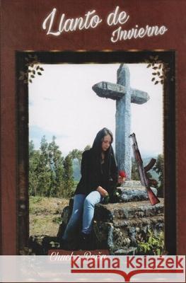 Llanto de Invierno Chucho Pe 9789584683380 Tipografia Inperial - książka