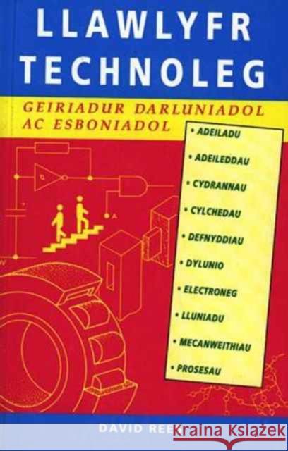 Llawlyfr Technoleg: Geiriadur Darluniadol AC Esboniadol Rees, David 9780708311882 UNIVERSITY OF WALES PRESS - książka