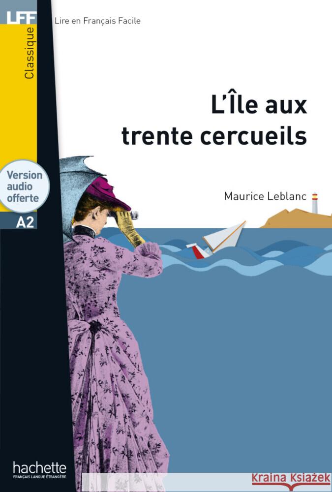 L'Île aux Trente Cercueils Maurice Leblanc 9783194333079 Hueber - książka