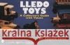 Lledo Toys: A Collector's Guide with Values Force, Edward 9780764300134 Schiffer Publishing
