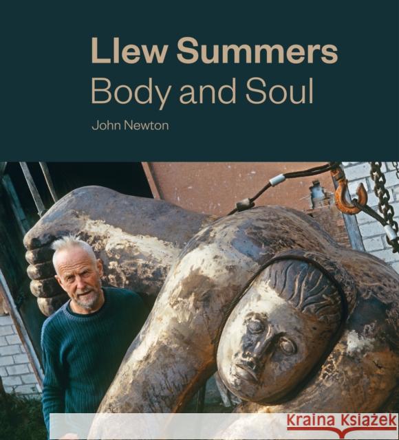 Llew Summers: Body and Soul Newton, John 9781988503141 Canterbury University Press - książka