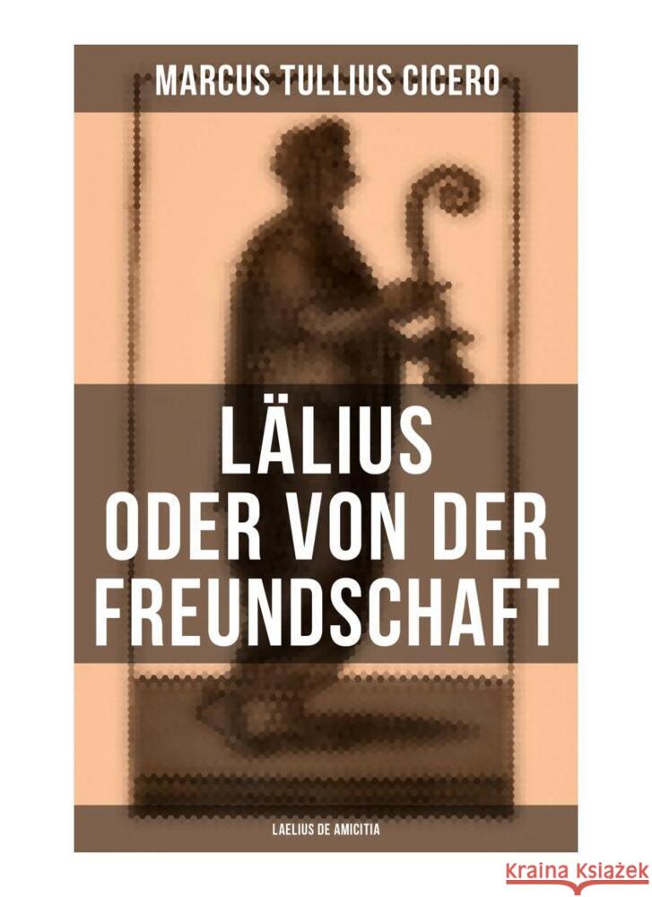 Lälius oder von der Freundschaft - Laelius de amicitia Cicero 9788027266012 Musaicum Books - książka