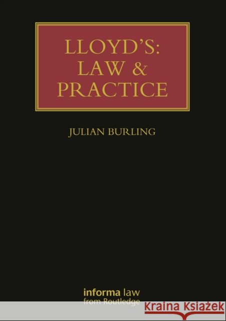 Lloyd's: Law and Practice Julian Burling 9781032918150 Informa Law from Routledge - książka