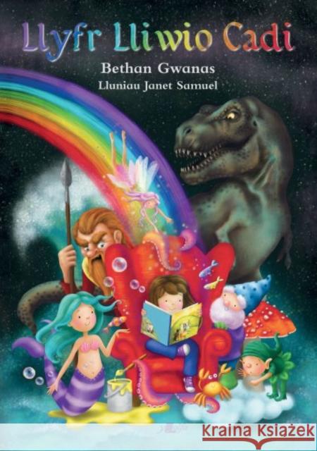 Llyfr Lliwio Cadi Bethan Gwanas 9781784618605 Y Lolfa - książka
