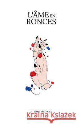 L'?me en ronces Elorri R?cart 9782322541263 Bod - Books on Demand - książka