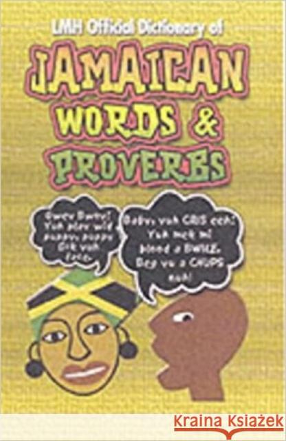 LMH Official Dictionary Of Jamaican Words And Proverbs  9789768184306 LMH Publishing - książka