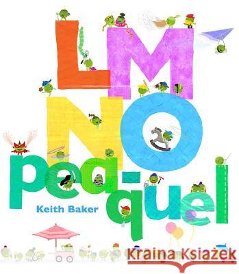 LMNO Pea-Quel Baker, Keith 9781481458566 Beach Lane Books - książka