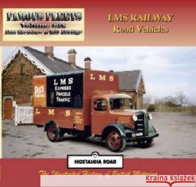 LMS Railway Road Vehicles: Famous Fleets Dr. Alan Earnshaw 9781903016114 Crecy Publishing - książka