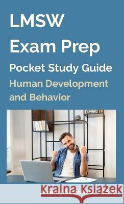 LMSW Exam Prep Pocket Study Guide: Human Development and Behavior Jeremy Schwartz   9798986557076 Seeley Street Press - książka