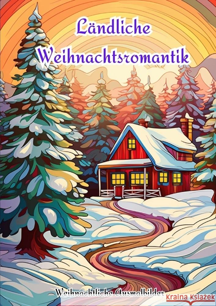 Ländliche Weihnachtsromantik Hagen, Christian 9783384077202 tredition - książka