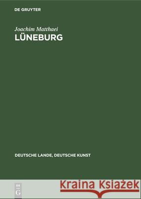 Lüneburg Matthaei, Joachim 9783112356395 de Gruyter - książka