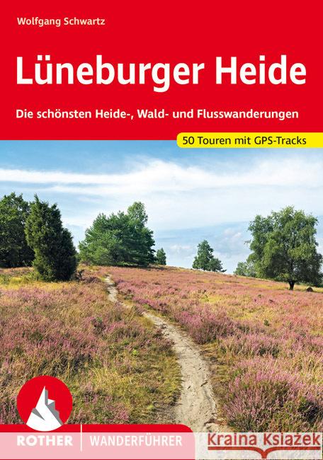 Lüneburger Heide Schwartz, Wolfgang 9783763347711 Bergverlag Rother - książka