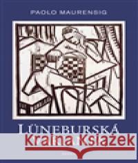 Lüneburská varianta Paolo Maurensig 9788085924749 Sefer - książka