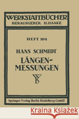 Längenmessungen H. Schmidt 9783540016007 Springer-Verlag Berlin and Heidelberg GmbH &  - książka