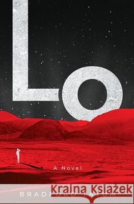 Lo Bradford Tatum 9780984489640 Soft Moon Press - książka