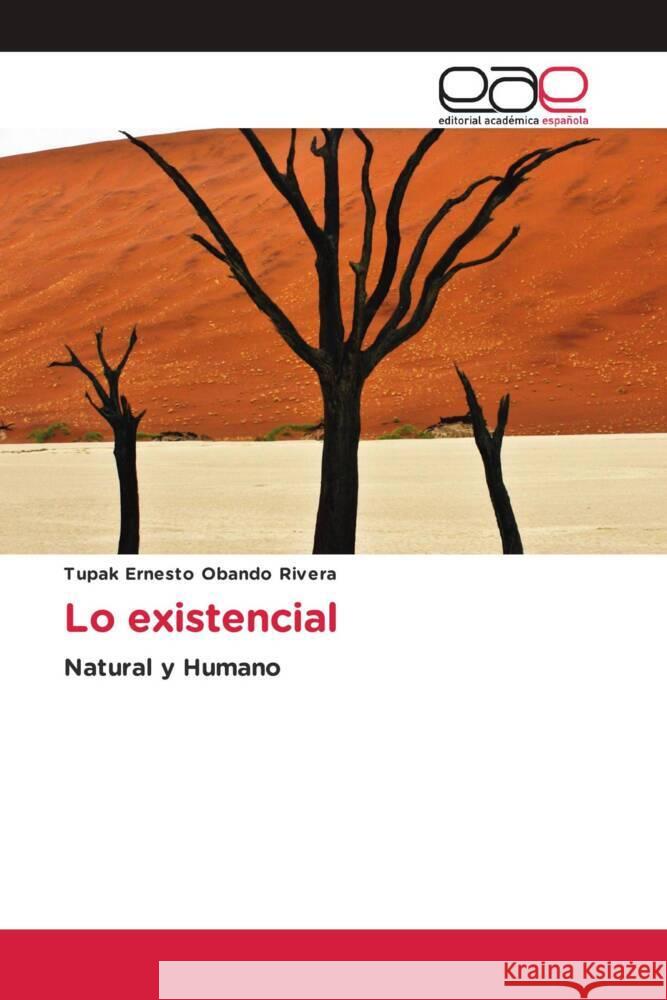 Lo existencial Obando Rivera, Tupak Ernesto 9786202251037 Editorial Académica Española - książka