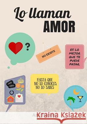 Lo llaman amor Ducam, Aris 9781329875449 Lulu.com - książka